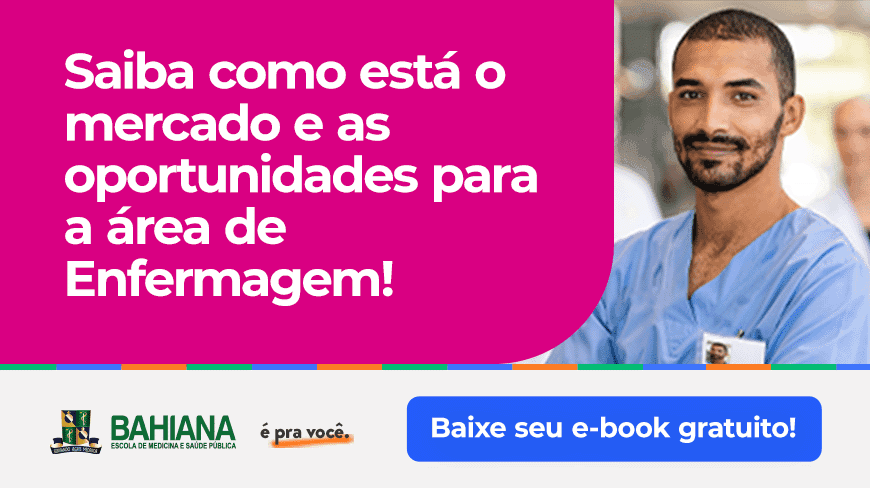 [EBOOK] Enfermagem na Bahiana: o essencial sobre o curso e o mercado de trabalho